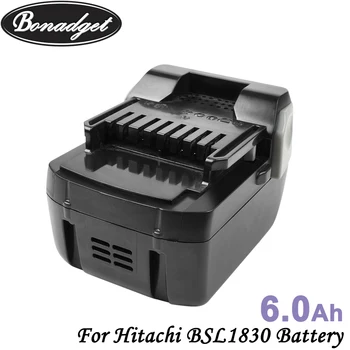 Bonadget 6000mAh 18V Li-ion Baterijos Įkrovimo Baterija (akumuliatorius Hitachi BSL1830 BSL1815X 330067 330068 330139 elektrinių Įrankių Baterijų